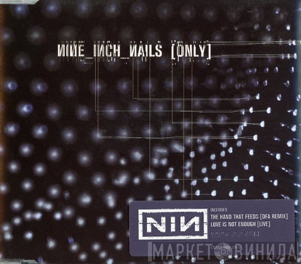 Nine Inch Nails  - Only