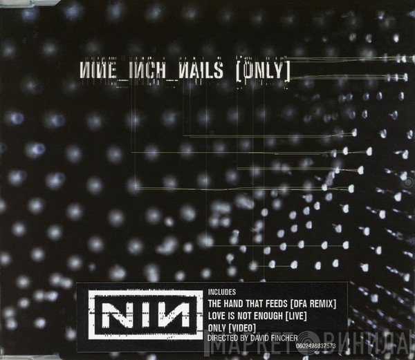 Nine Inch Nails  - Only