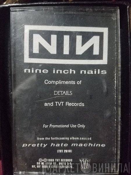 Nine Inch Nails  - Pretty Hate Machine