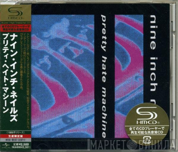Nine Inch Nails  - Pretty Hate Machine