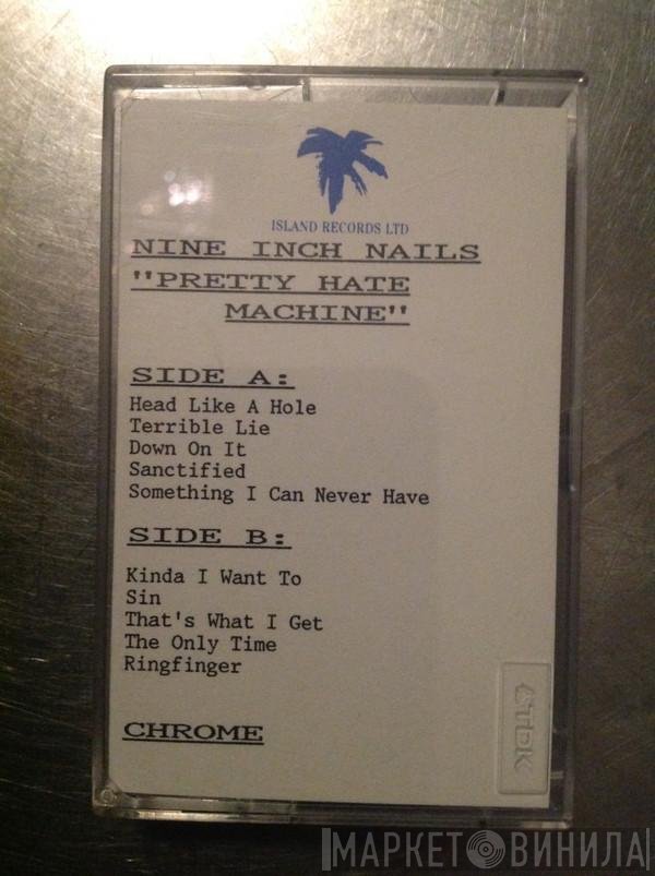 Nine Inch Nails  - Pretty Hate Machine