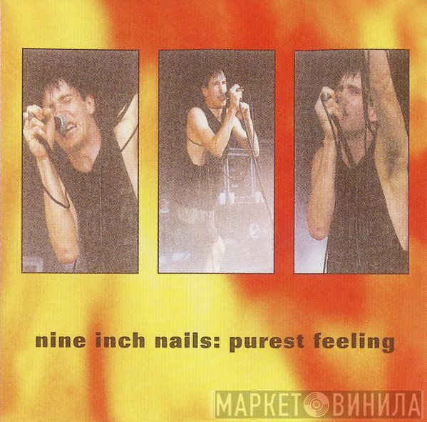 Nine Inch Nails  - Purest Feeling