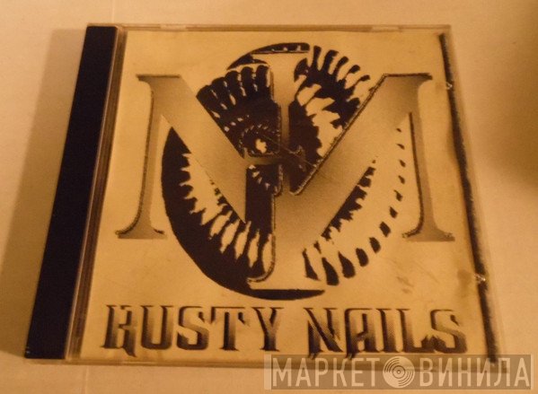 Nine Inch Nails  - Rusty Nails