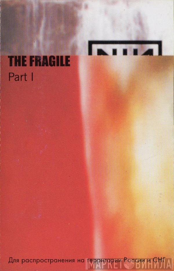 Nine Inch Nails  - The Fragile