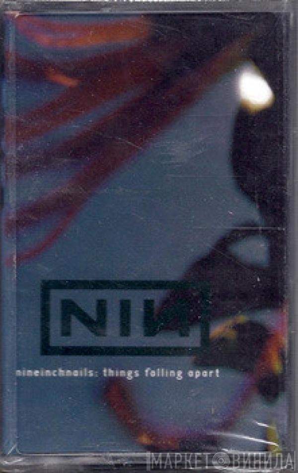 Nine Inch Nails  - Things Falling Apart