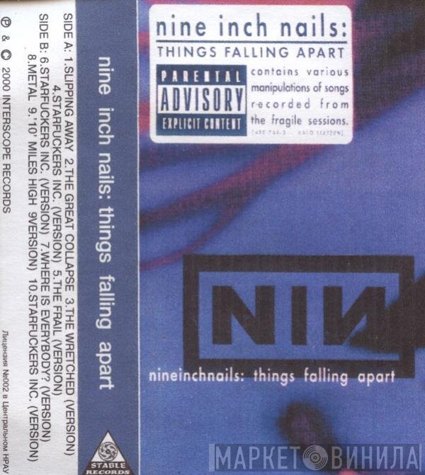 Nine Inch Nails  - Things Falling Apart