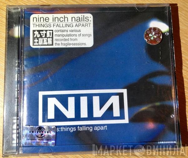 Nine Inch Nails  - Things Falling Apart