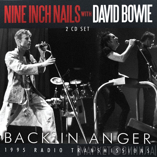 Nine Inch Nails With David Bowie  - Back In Anger