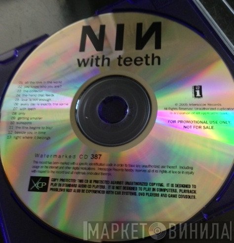 Nine Inch Nails  - With Teeth