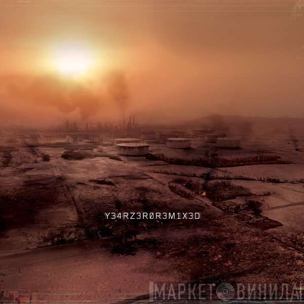 Nine Inch Nails  - Year Zero Remixed