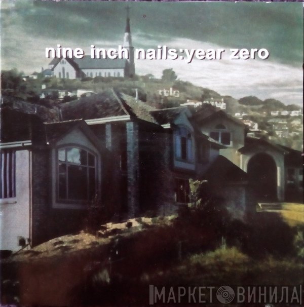 Nine Inch Nails  - Year Zero