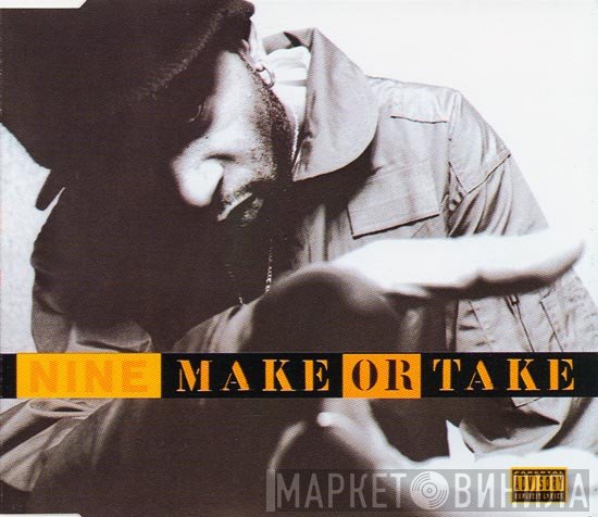 Nine  - Make Or Take