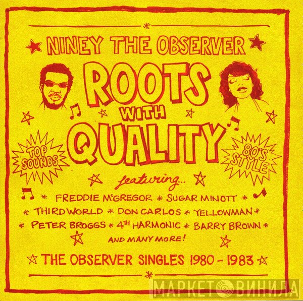 Niney The Observer - Roots With Quality (The Observer Singles 1980-1983)