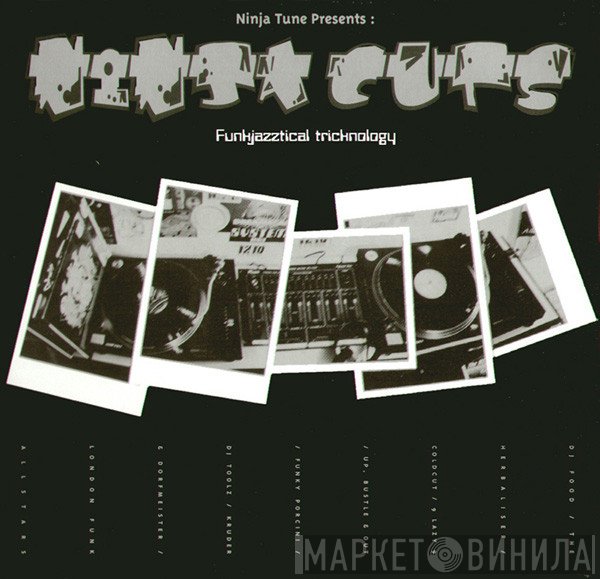  - Ninja Cuts : Funkjazztical Tricknology