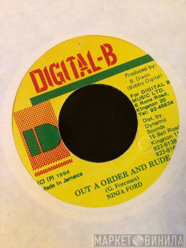Ninja Ford - Out A Order And Rude