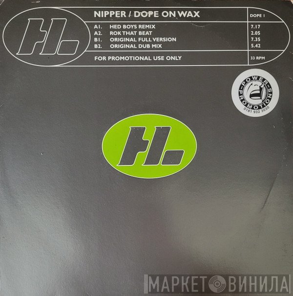 Nipper - Dope On Wax