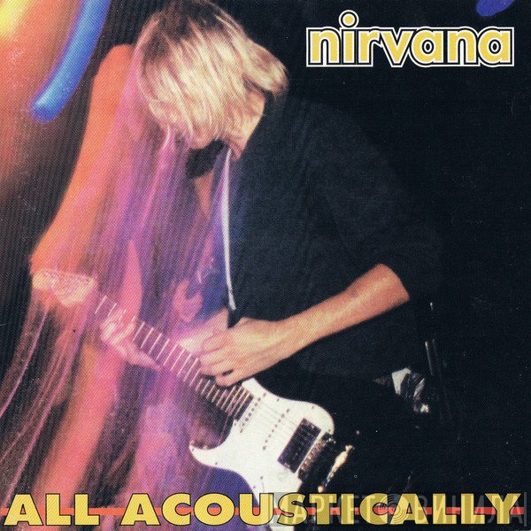 Nirvana  - All Acoustically