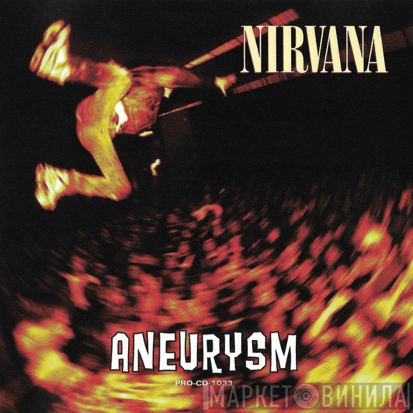 Nirvana  - Aneurysm