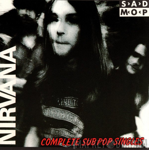 Nirvana  - Complete Sub Pop Singles