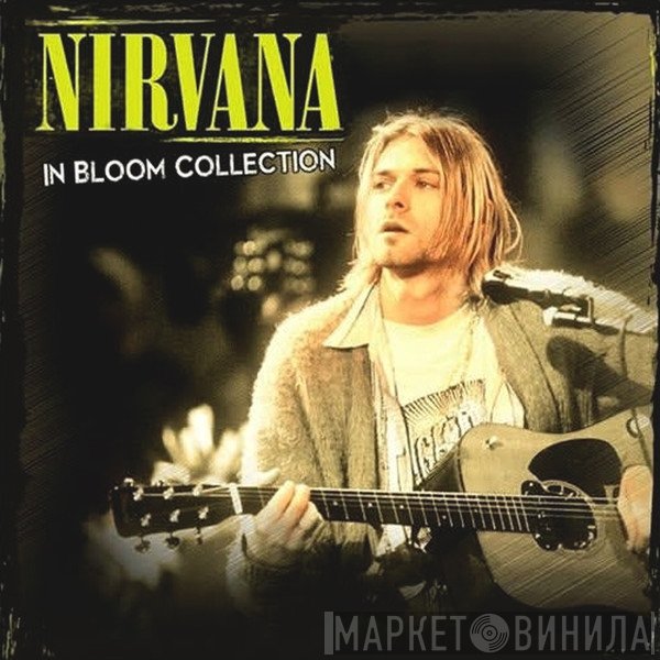 Nirvana  - In Bloom Collection