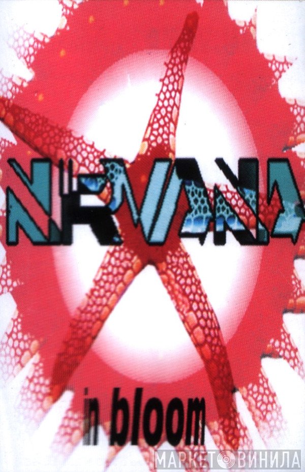 Nirvana  - In Bloom