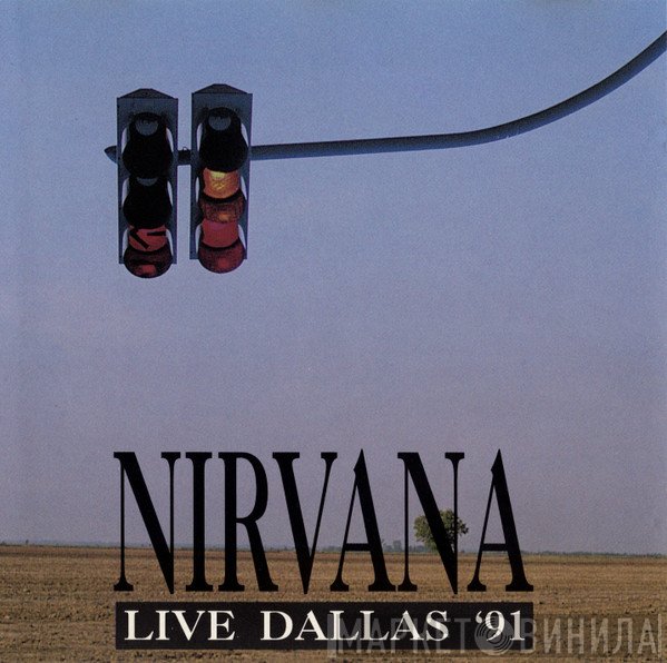 Nirvana  - Live Dallas '91