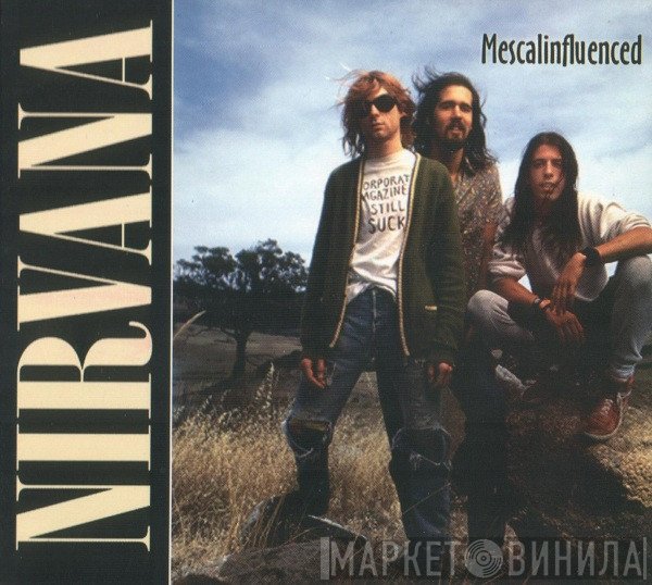 Nirvana  - Mescalinfluenced