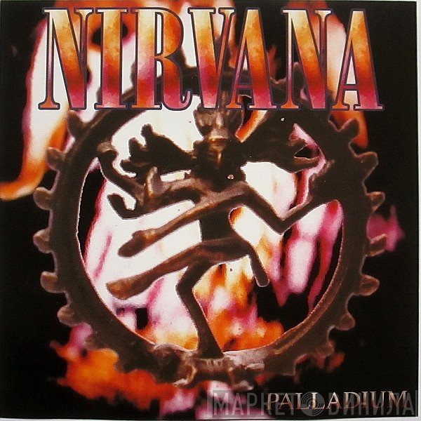 Nirvana  - Palladium