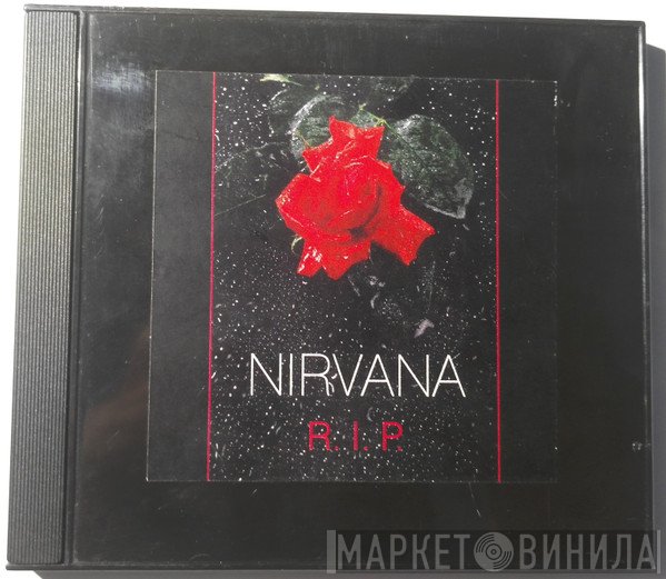 Nirvana  - R.I.P.