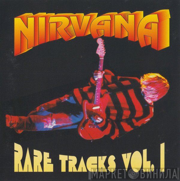 Nirvana  - Rare Tracks Vol. I