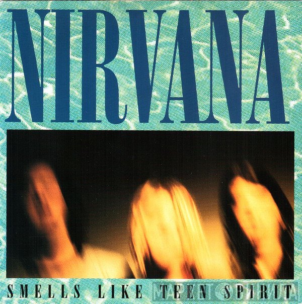 Nirvana  - Smells Like Teen Spirit