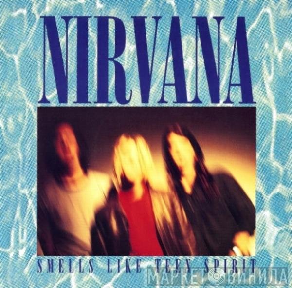 Nirvana - Smells Like Teen Spirit