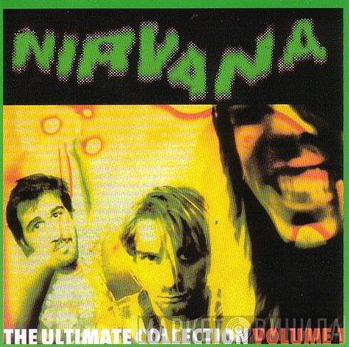 Nirvana  - The Ultimate Collection Volume 1