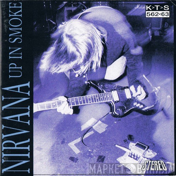 Nirvana  - Up In Smoke