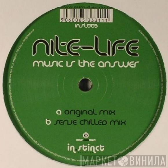 Nitelife  - Music Is The Answer