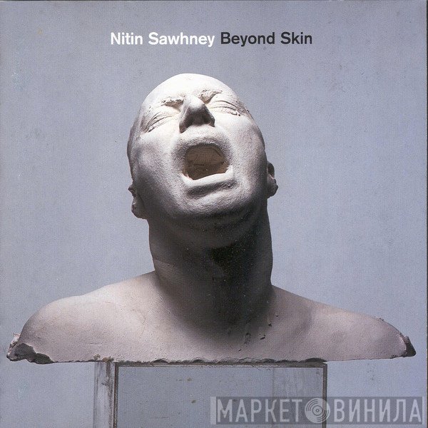 Nitin Sawhney  - Beyond Skin