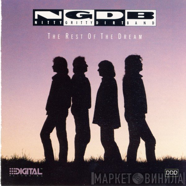 Nitty Gritty Dirt Band - The Rest Of The Dream
