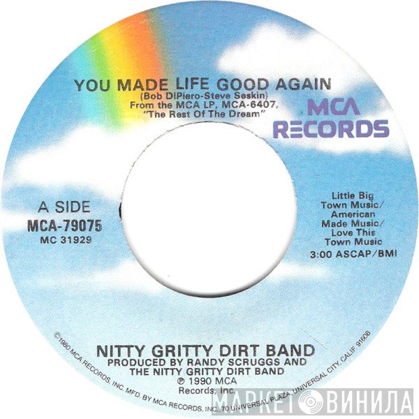 Nitty Gritty Dirt Band  - You Made Life Good Again