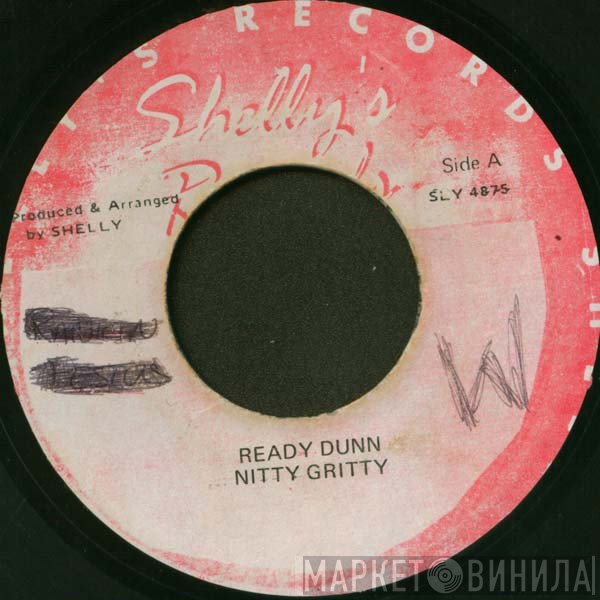Nitty Gritty - Ready Dunn