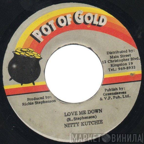 Nitty Kutchie - Love Me Down