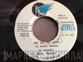 Nitty Kutchie - No Dis No Man