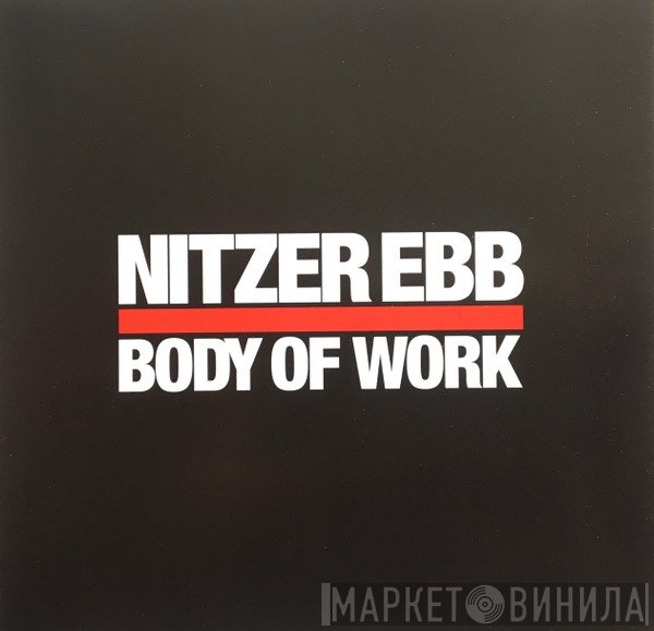Nitzer Ebb  - Body Of Work
