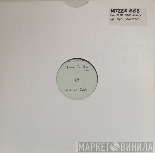 Nitzer Ebb  - Fun To Be Had (George Clinton Remix)