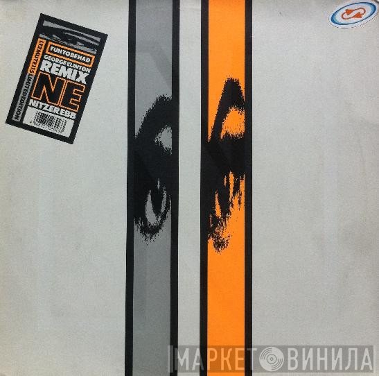 Nitzer Ebb  - Fun To Be Had (George Clinton Remix)