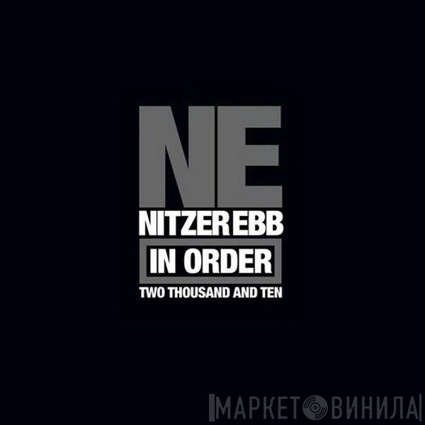 Nitzer Ebb  - In Order