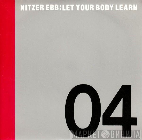Nitzer Ebb  - Let Your Body Learn