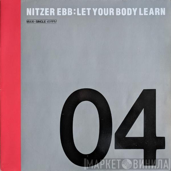 Nitzer Ebb  - Let Your Body Learn
