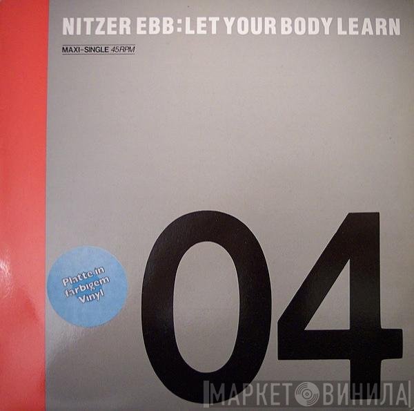 Nitzer Ebb  - Let Your Body Learn
