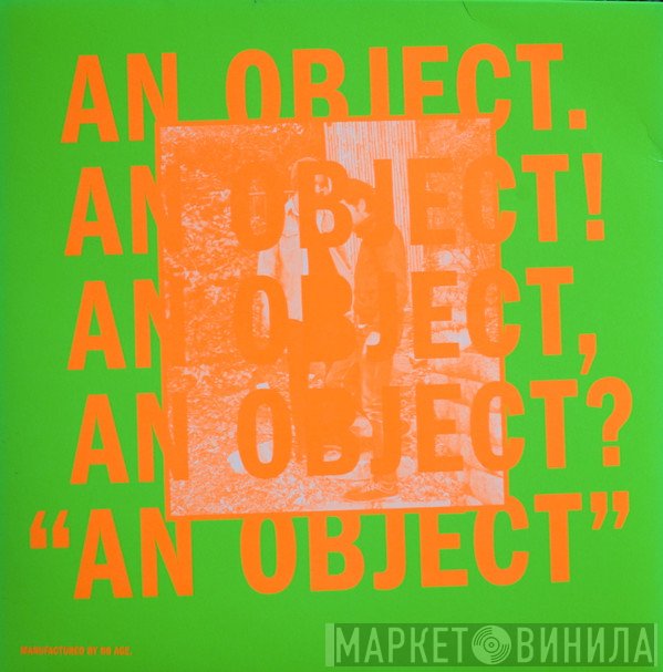 No Age  - An Object