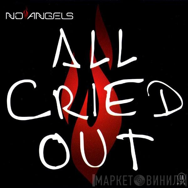 No Angels  - All Cried Out